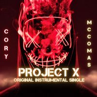 Project X (2024) by Cory McComas