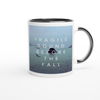 Fragile Sound Before The Fall - Ceramic Mug