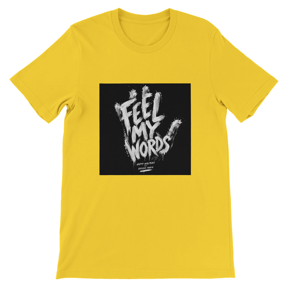 Feel My Words (feat. Breana Marin) - Unisex T-Shirt
