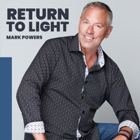 Return to Light by Mark Powers