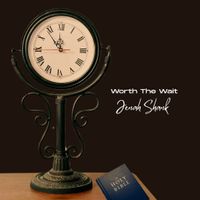 Worth The Wait by Jenah Shank 
