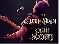 Elijah Adam Band and Jam Society - featuring Bambi Alexandra
