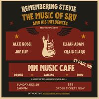 Remembering Stevie Ray Vaughan | Alex Rossi, Joe Flip, Craig Clark, Elijah Adam.