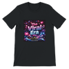 THE VIRAL ERA (FOR YOU) - Unisex T-Shirt