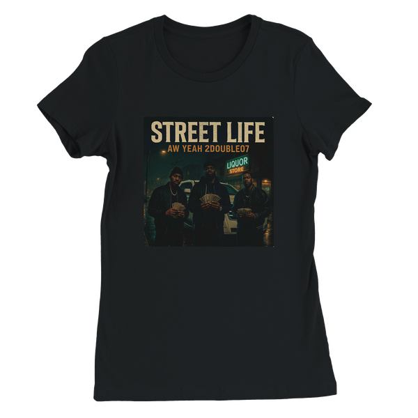 Street Life - Women’s Cut T-Shirt