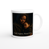 Cold Nights, Warm Love - Ceramic Mug