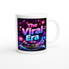 THE VIRAL ERA (FOR YOU) - Ceramic Mug