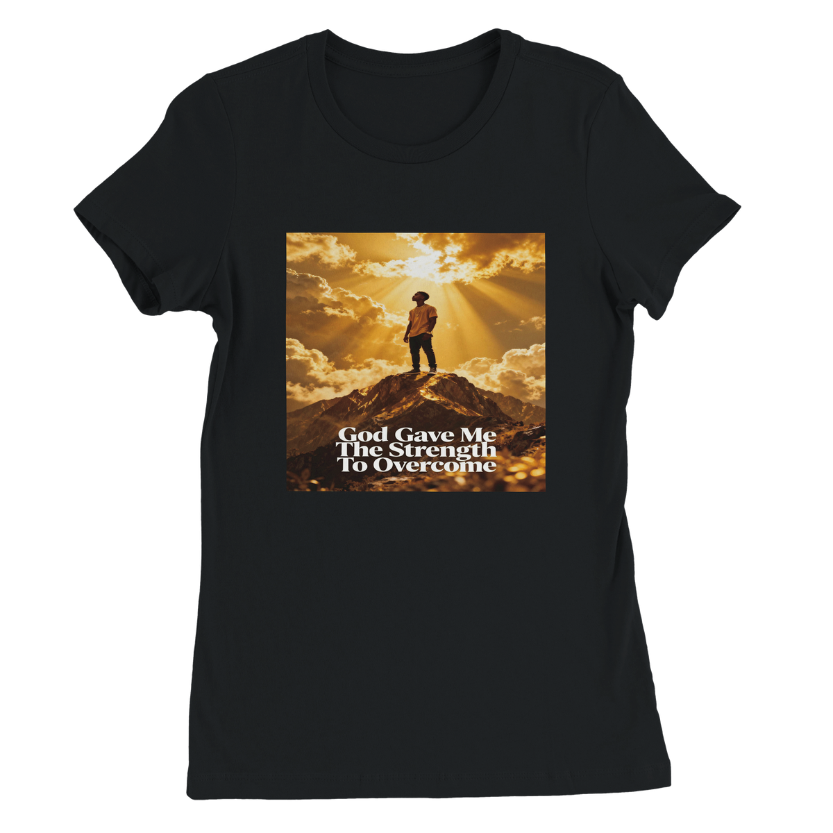 God Gave Me The Strength To Overcome - Women’s Cut T-Shirt
