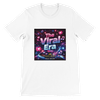 THE VIRAL ERA (FOR YOU) - Unisex T-Shirt