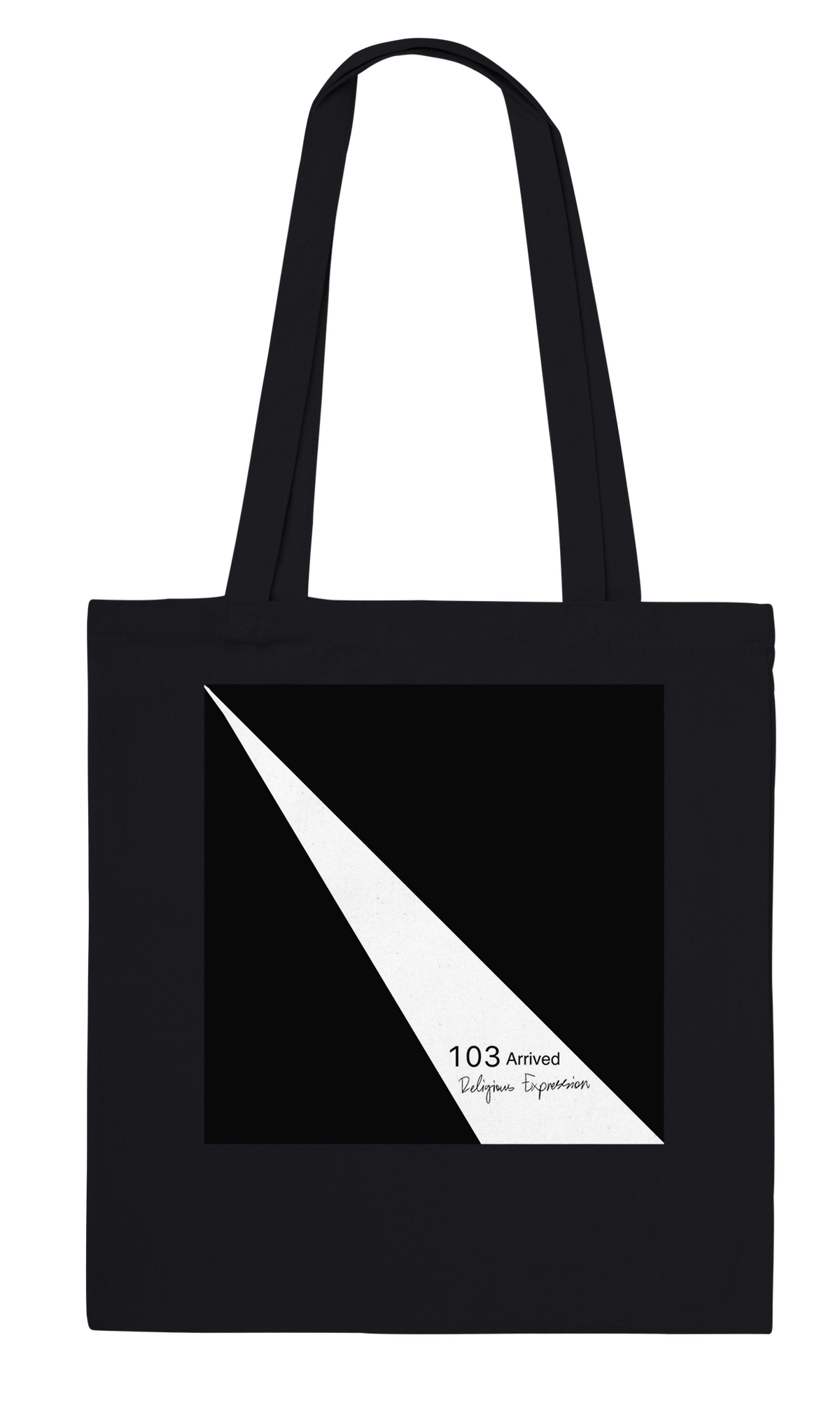 103 Arrived - Tote bag