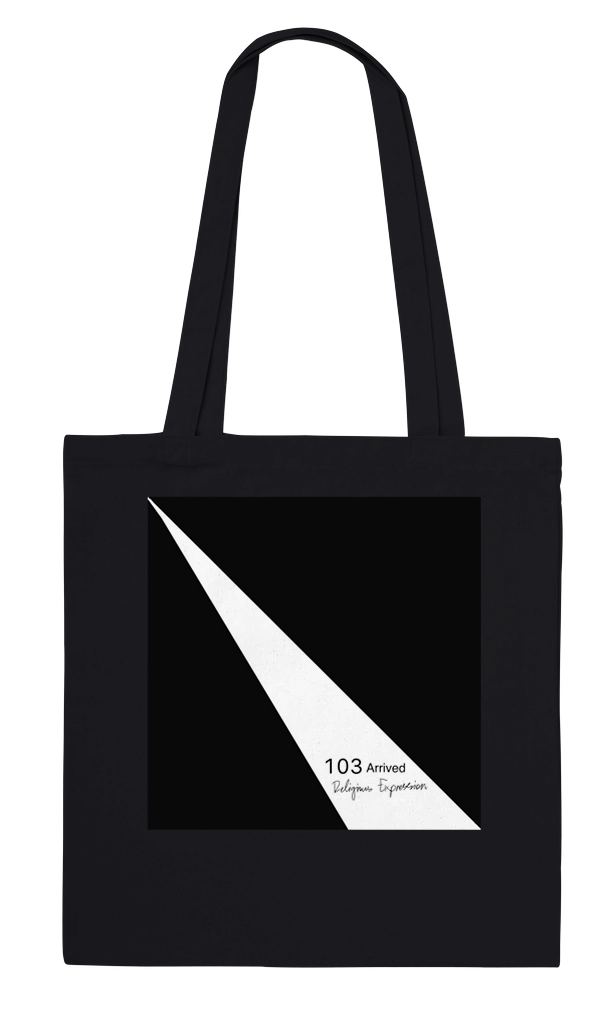 103 Arrived - Tote bag