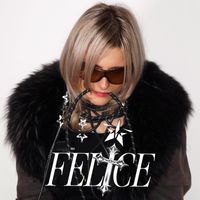 FELICE by FELICE