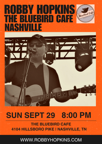 Robby Hopkins at Bluebird Cafe Nashville 