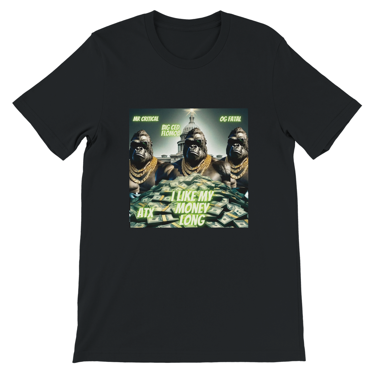I like my money long (feat. Mr Critical & OG FATAL) - Unisex T-Shirt
