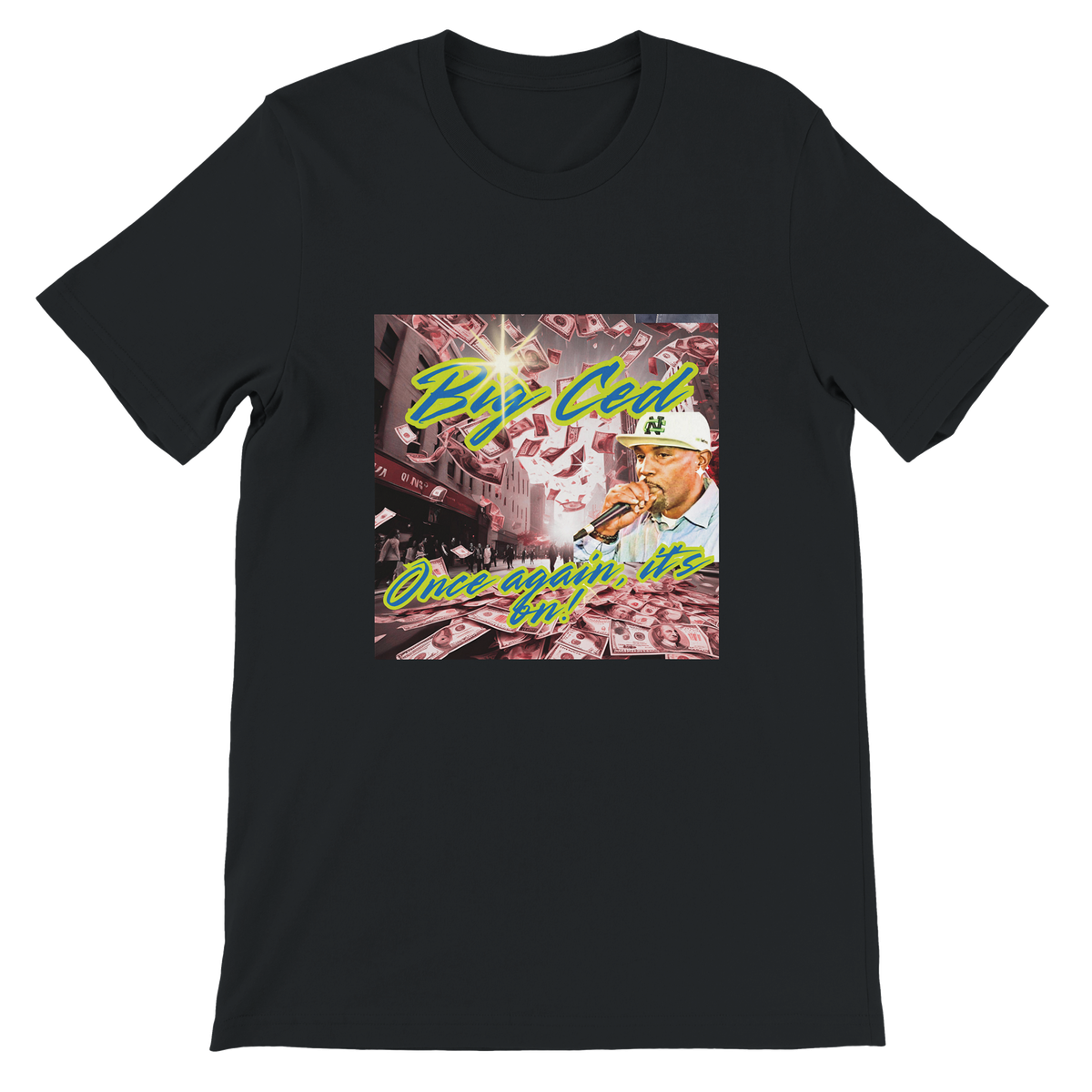 Once again, it's on!!! (BIG Ced remix) - Unisex T-Shirt