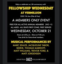 Seattle Jazz Fellowship Anniversary Celebration MEMBERS ONLY*