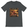 She Didn"t Have To Be My Mama - Unisex T-Shirt