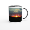 Gone Before the dawn - Ceramic Mug