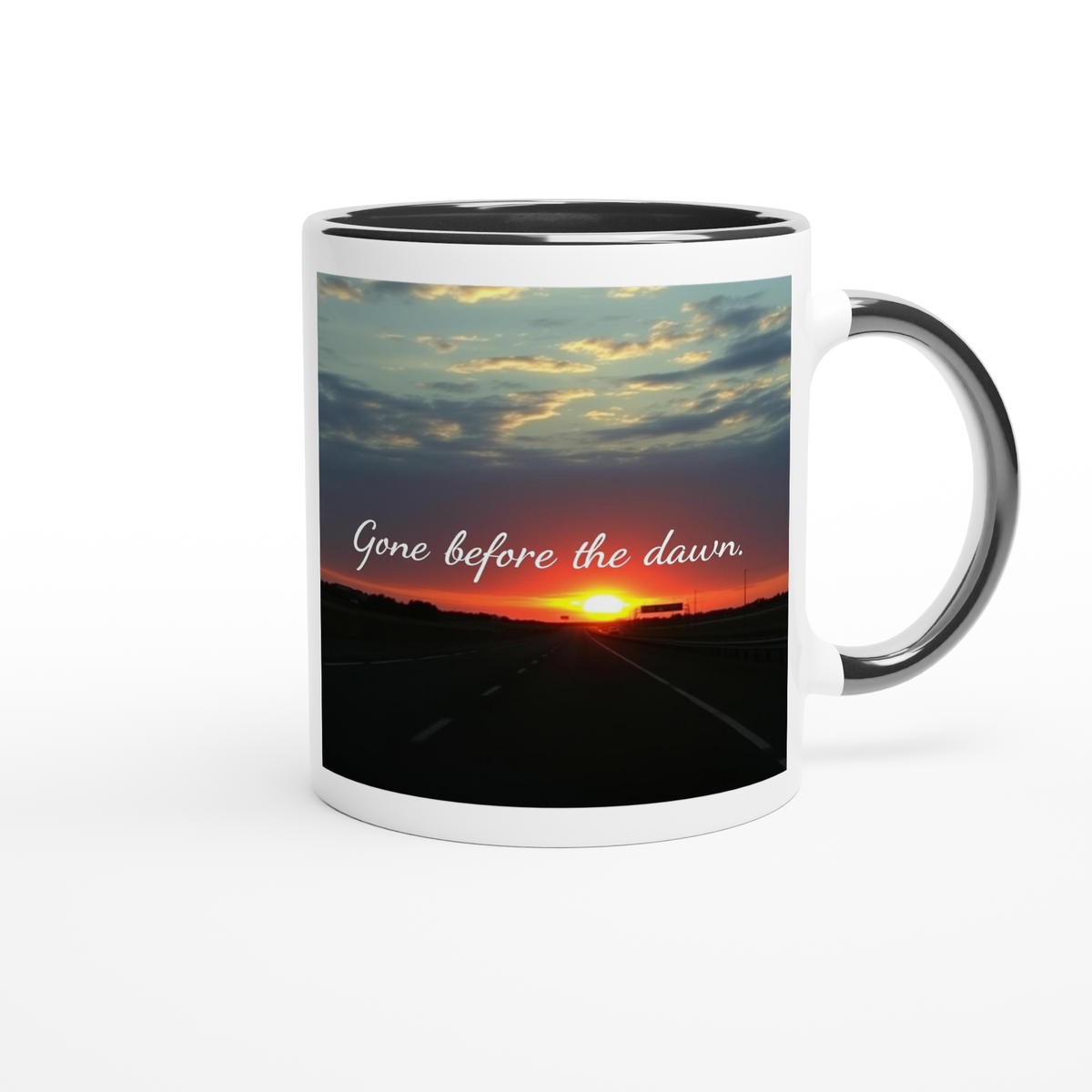 Gone Before the dawn - Ceramic Mug