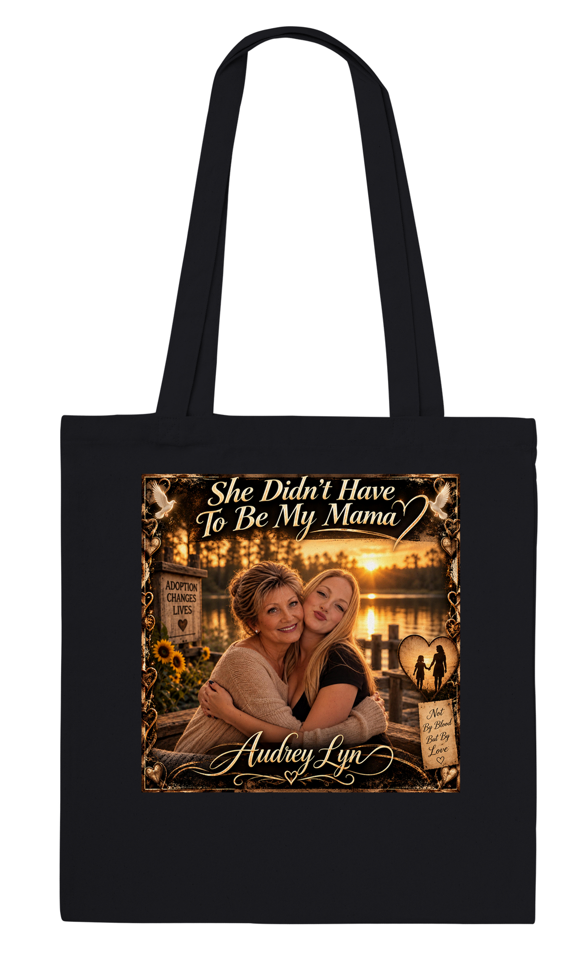 She Didn"t Have To Be My Mama - Tote bag