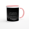 Anytime Anywhere - Ceramic Mug