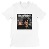 IM DIFFERENT - Unisex T-Shirt