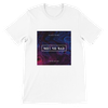 Not So Bad (Ricardo Geldres Remix Radio Edit) - Unisex T-Shirt