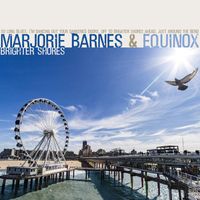 Brighter Shores by Marjorie Barnes & Equinox