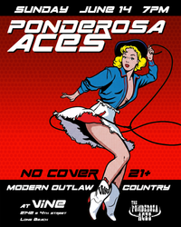 The Ponderosa Aces at Vine!