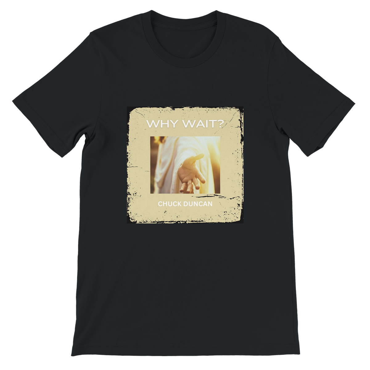 Why wait - Unisex T-Shirt