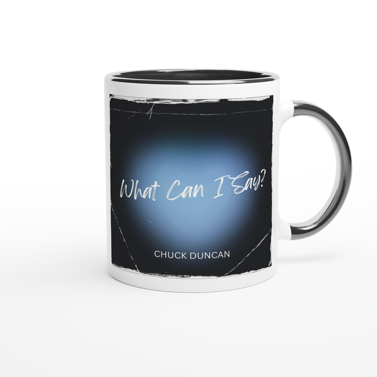 What can I Say - Ceramic Mug