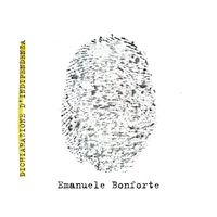 Dichiarazione D'Indipendenza (Pre-order) by Emanuele Bonforte