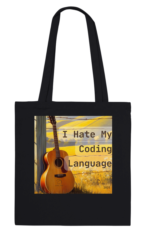 I Hate My Coding Language - Tote bag
