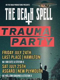 The Death Spell & Trauma Party