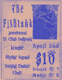 Jewelweed ft. Hovering Waxwing / Louise / Mystic Squid / Swing Dance Club @ The Fishtank
