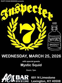 Mystic Squid / Whiskey Brisket / Inspecter 7 @ Al’s Bar