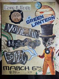 Dave & Zoe's bday Show!!! Eolith / Mystic Squid / Movie Jail