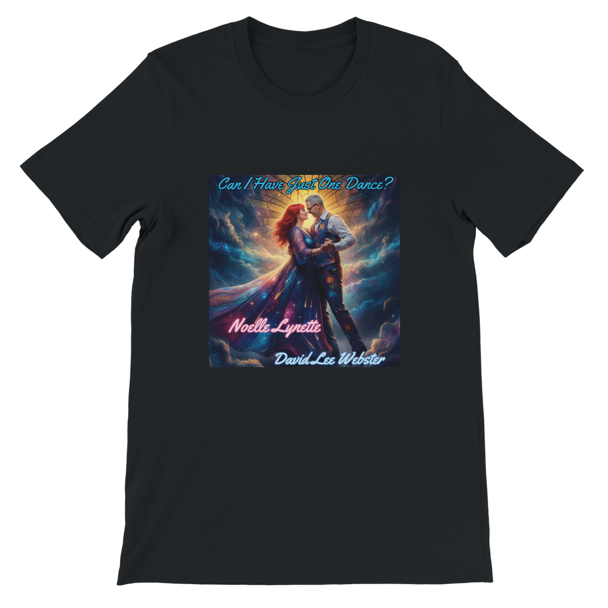 Can I Have Just One Dance - Unisex T-Shirt