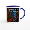 No Wifi For Christmas - Ceramic Mug