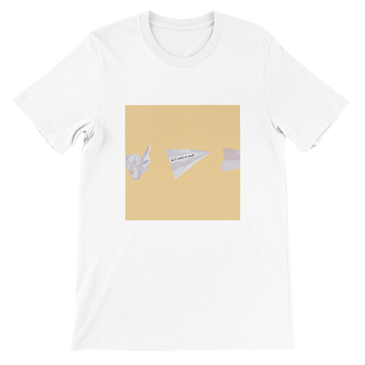 do I cross ur mind? - Unisex T-Shirt