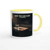 Now You Can Sleep - Ceramic Mug