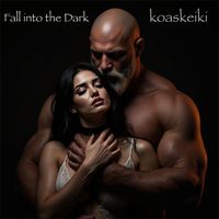 Fall into the Dark by koaskeiki