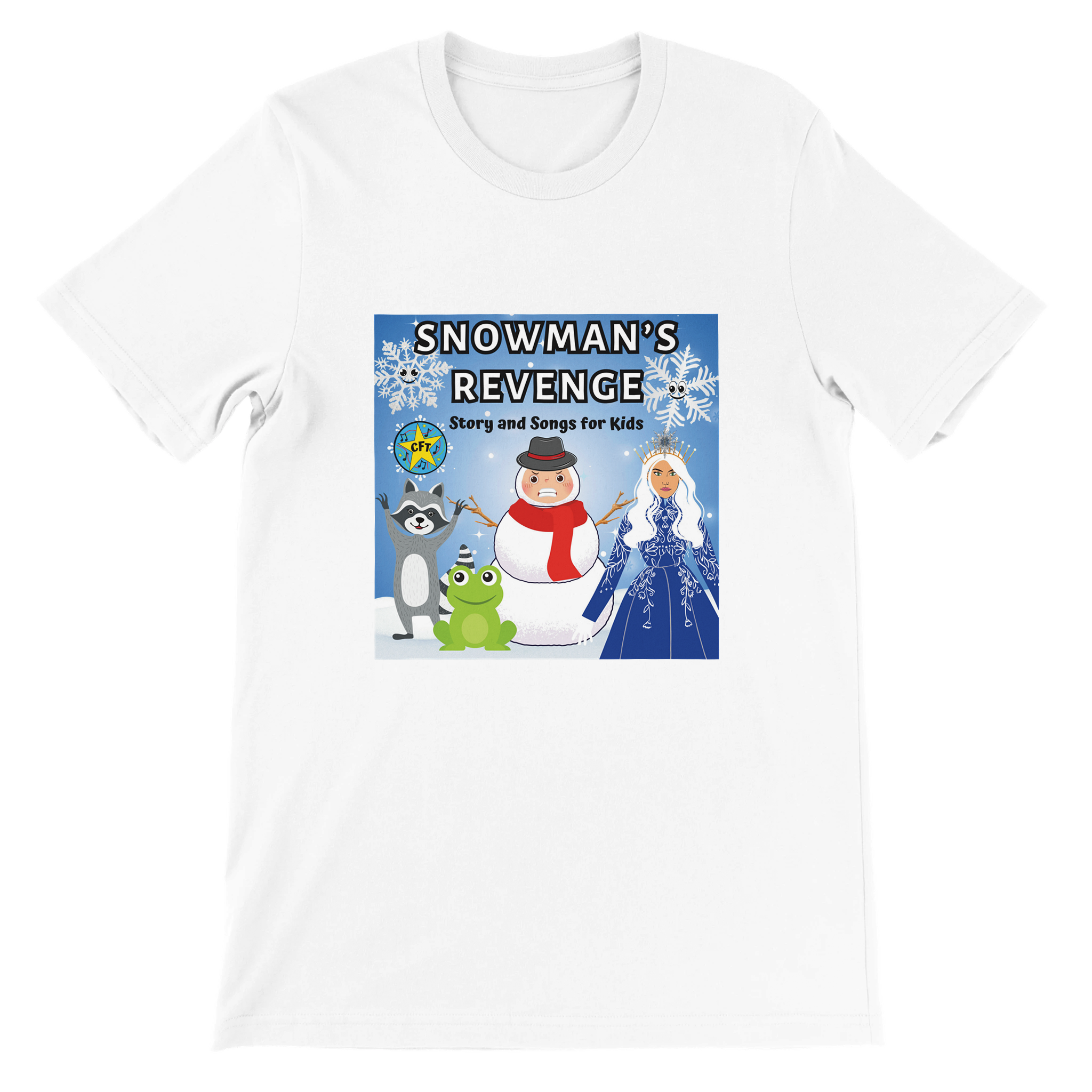 Snowman&#39;s Revenge: Story and Songs for Kids - Unisex T-Shirt
