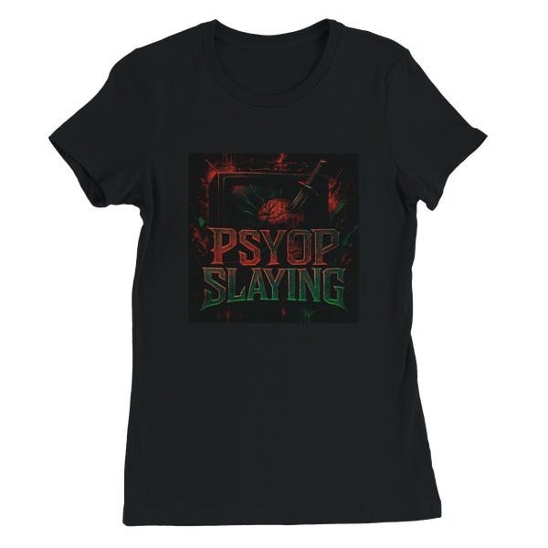 Psyop Slaying - Women’s Cut T-Shirt