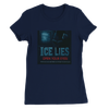 ICE Lies (Open Your Eyes) - Women’s Cut T-Shirt