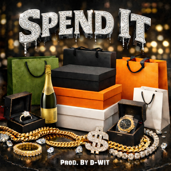 Spend It (Exclusive Rights)