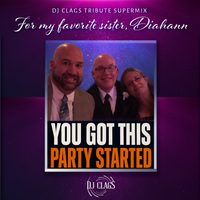 YOU GOT THIS PARTY STARTED by DJ CLAGS