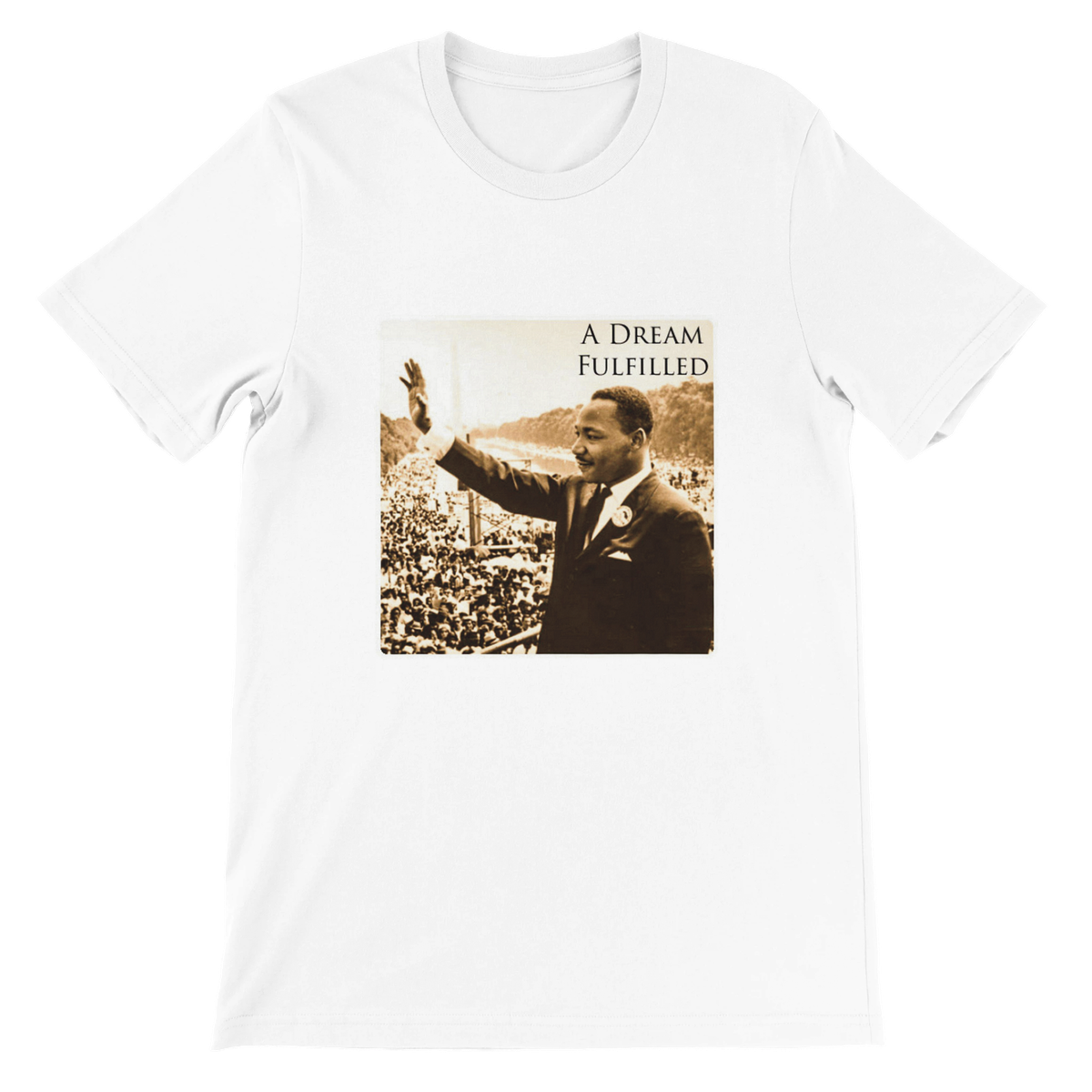 A Dream FulFilled (Dr. Martin Luther King Jr.) (feat. Justin JPaul Miller) - Unisex T-Shirt