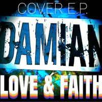Love & Faith by Damian Tiner