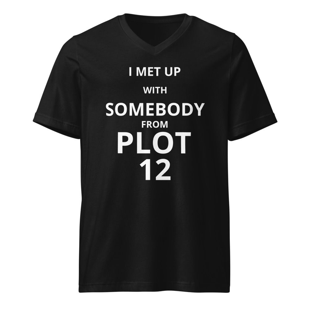 I Met Up With Somebody Unisex V-Neck Tee